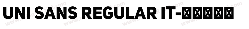 UNI SANS REGULAR IT字体转换
